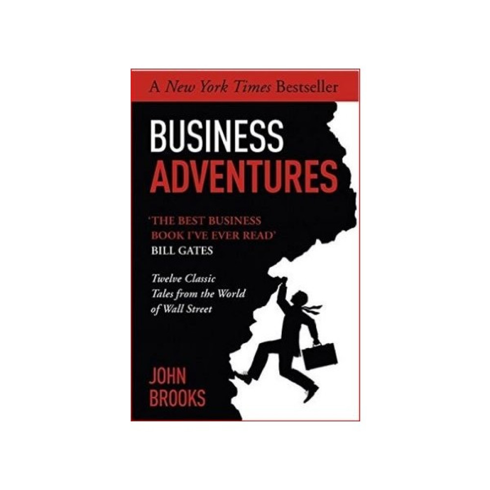 Business Adventures: Twelve Classic Tales From The World Of Wall Street - John Brooks Roman Fiyatı