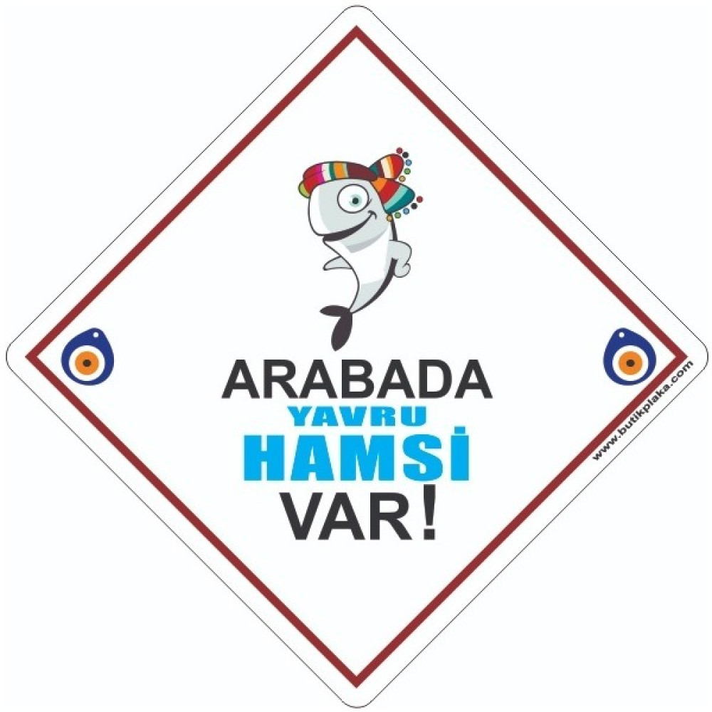 Butik Plaka Butikplaka Dikkat Arabada Bebek Var/ikaz Levhası/ Yavru Hamsi Arabada Bebek Var Fiyatı