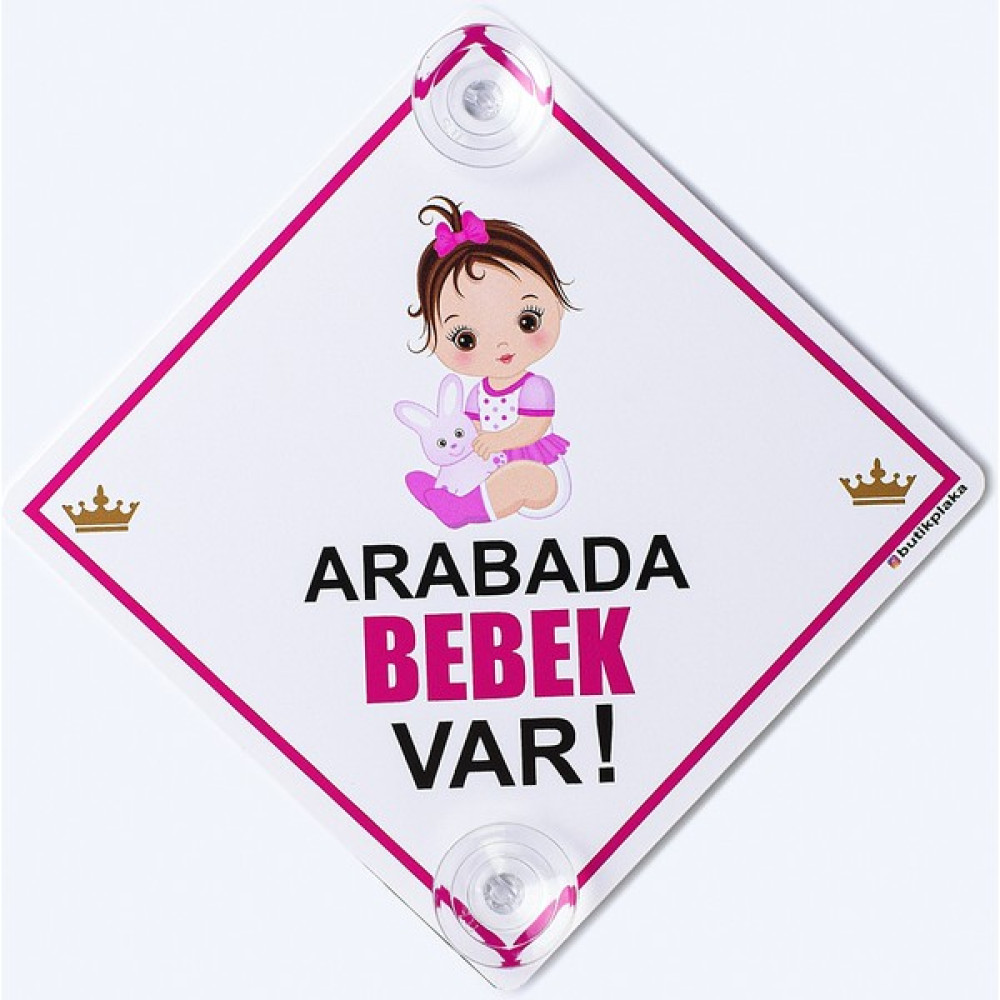 Butik Plaka Dikkat Arabada Bebek Var/İkaz Levhası/ Tavşanlı Kız Bebek Arabada Bebek Var Fiyatı
