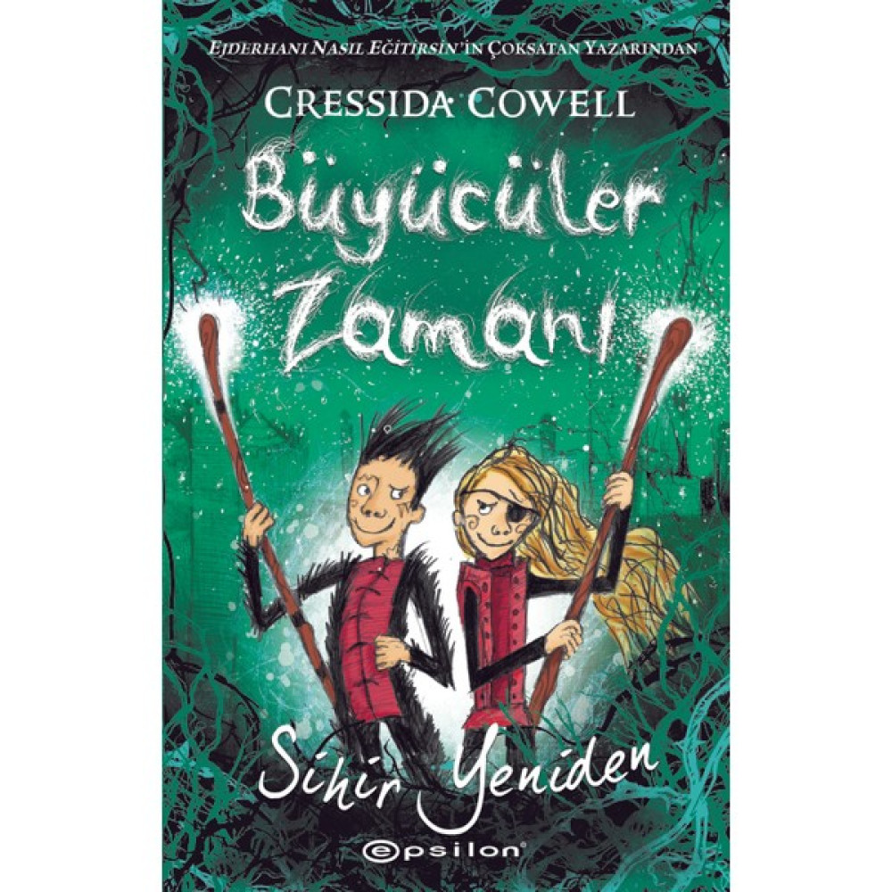 Büyücüler Zamanı 2 // Sihir Yeniden - Cressida Cowell Çocuk Öykü Fiyatı