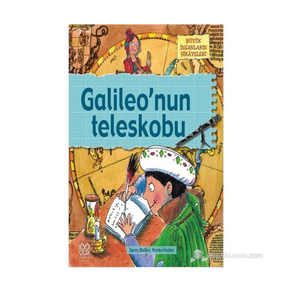 Büyük İnsanların Hikâyeleri - Galileo’nun Teleskobu - Karen Foster Bilim & Teknik Fiyatı
