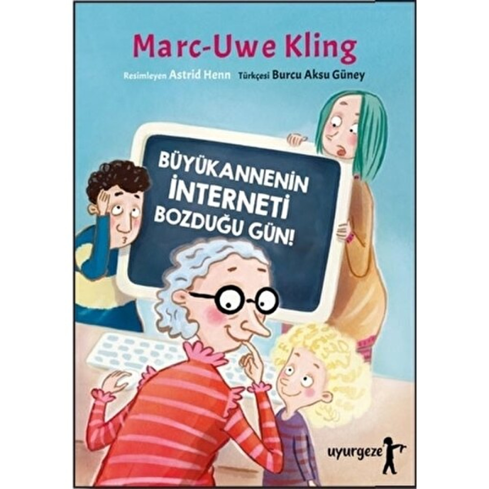 Büyükannenin İnterneti Bozduğu Gün! Çocuk Öykü Fiyatı