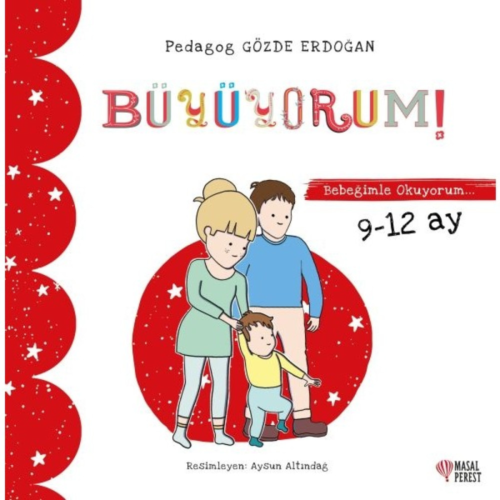 Büyüyorum - Bebeğimle Okuyorum 9-12 Ay - Gözde Erdoğan Okul Öncesi Eğitici & Öğretici Kitaplar Fiyatı