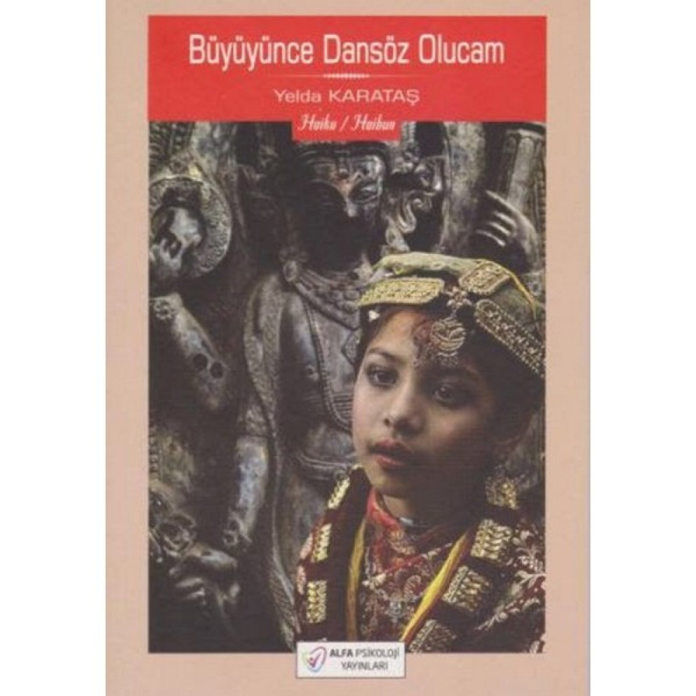 Büyüyünce Dansöz Olucam - Yelda Karataş Şiir Kitapları Fiyatı