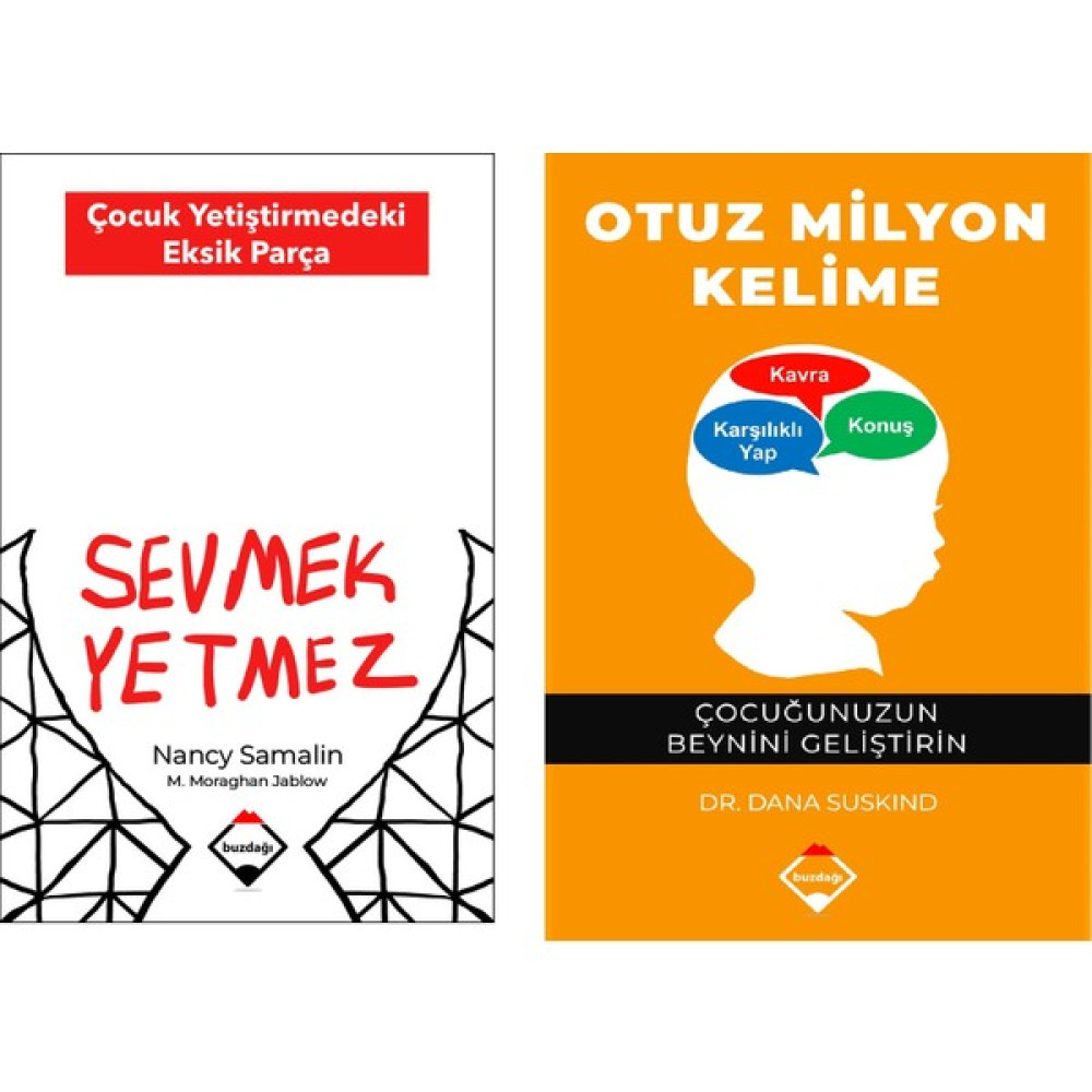 Buzdağı Yayınevi Sevmek Yetmez - Otuz Milyon Kelime Çocuk Bakımı Kitapları Fiyatı