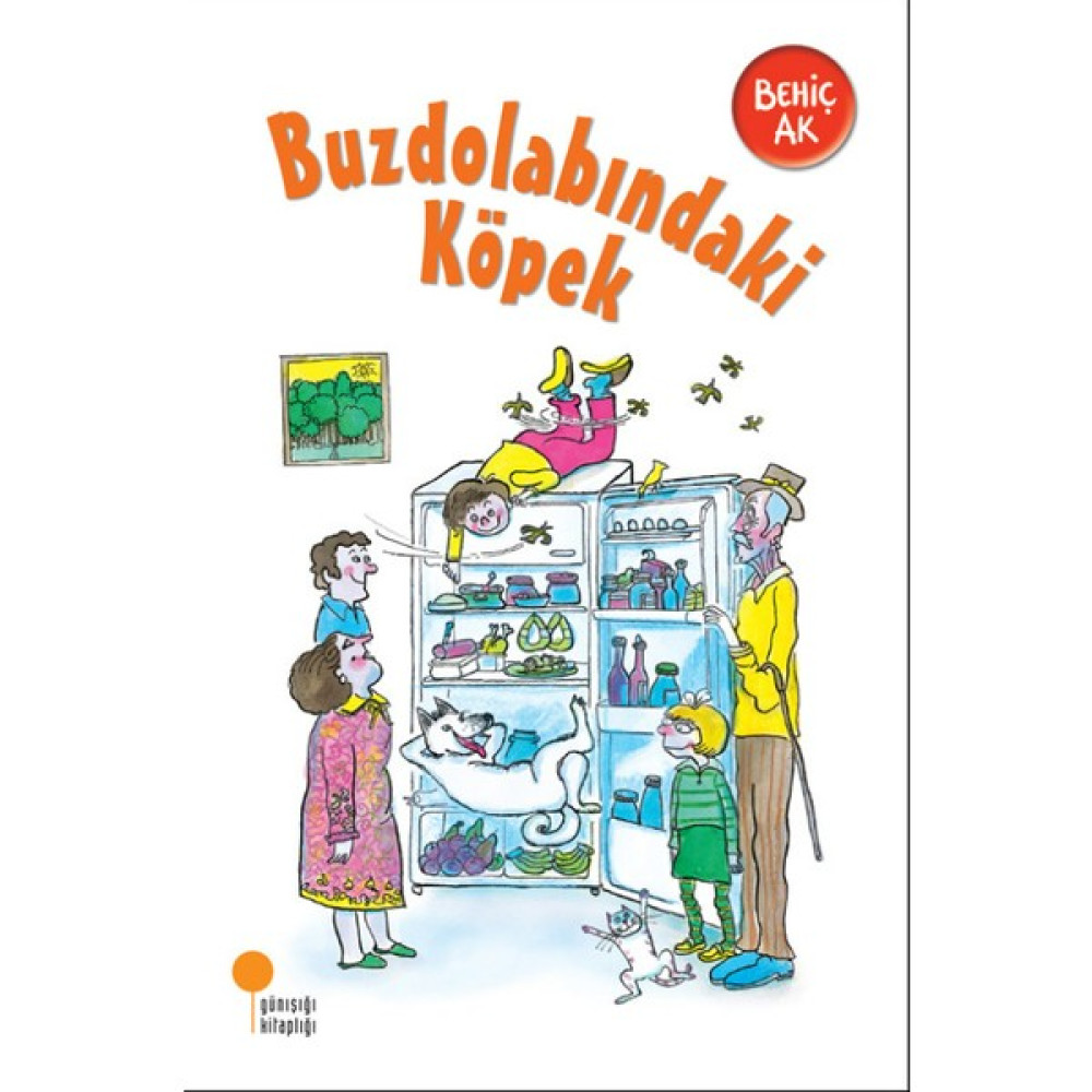 Buzdolabindaki Köpek - Behiç Ak Çocuk Masal Fiyatı