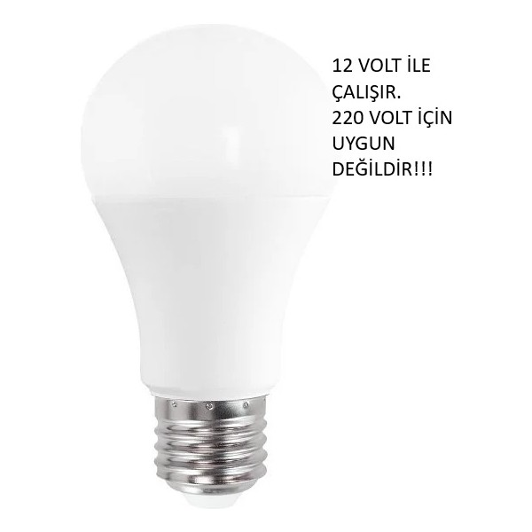 BvsElektronik 12V E27 Duylu 850LÜMEN 9 Watt 12 Volt 6500K Beyaz LED Ampul 12 Volt Ile Çalışır - 1 - 10 W Diğer Fiyatı