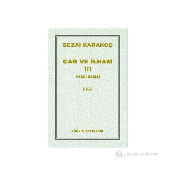 Çağ Ve İlham 3-Sezai Karakoç Diğer Fiyatı