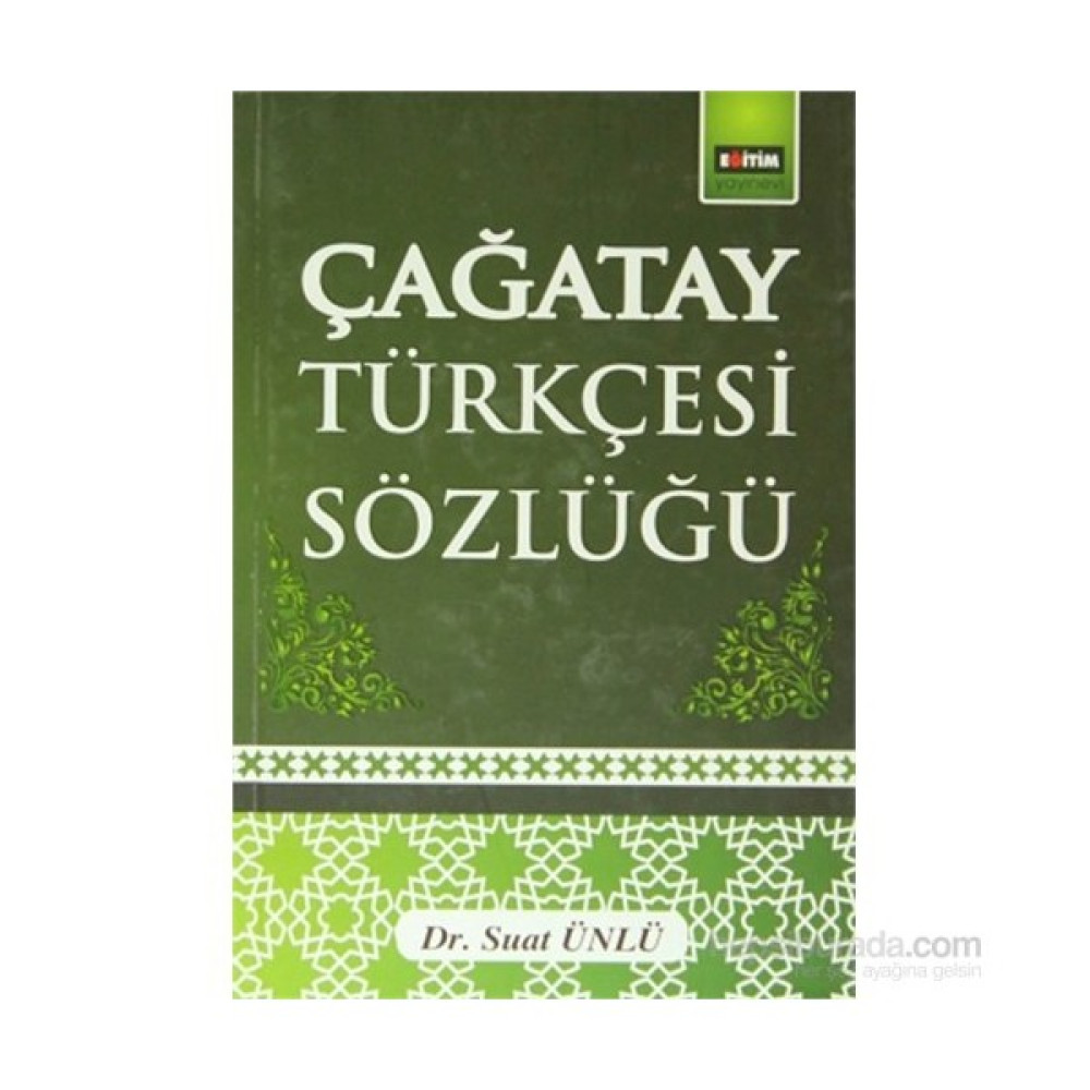 Çağatay Türkçesi Sözlüğü-Suat Ünlü Sözlük İmla Kitapları Fiyatı