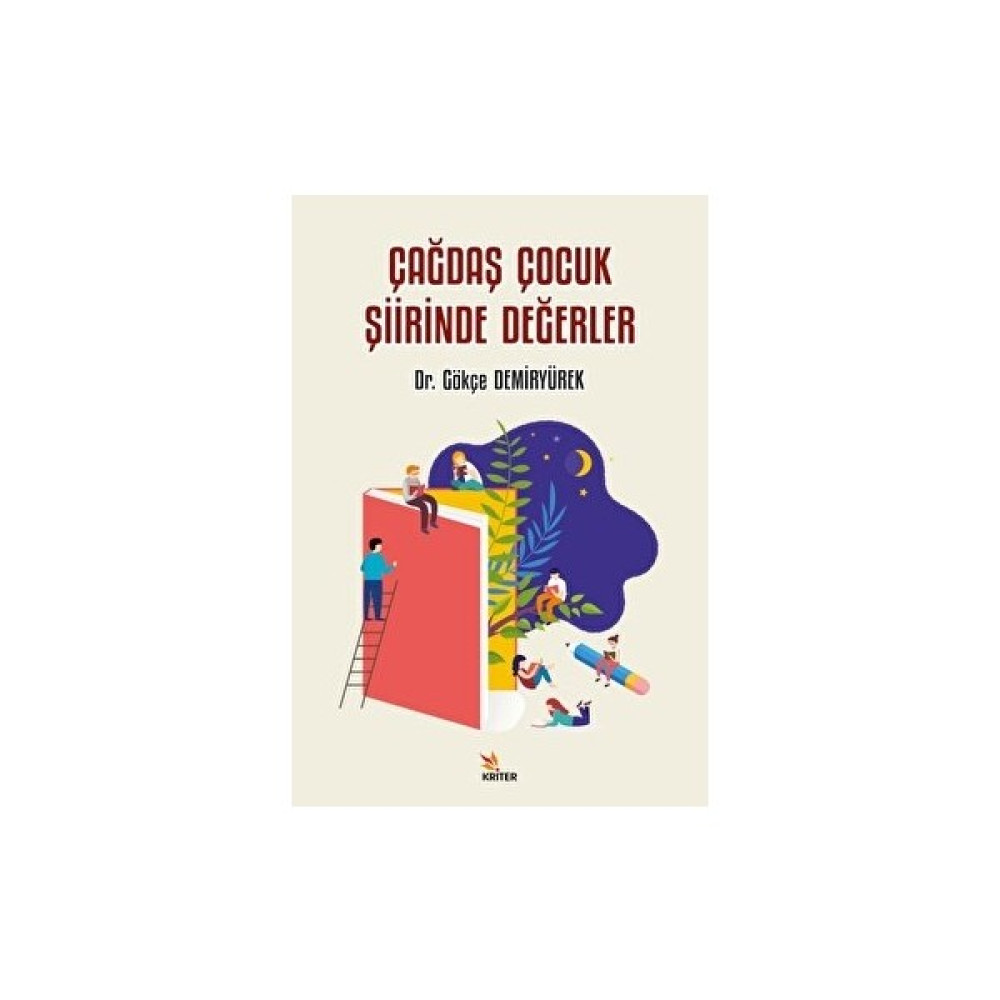 Çağdaş Çocuk Şiirinde Değerler - Gökçe Demiryürek Edebiyat Fiyatı