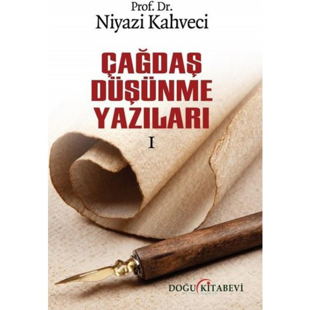 Çağdaş Düşünme Yazıları 1 - Niyazi Kahveci Felsefe Kitapları Fiyatı