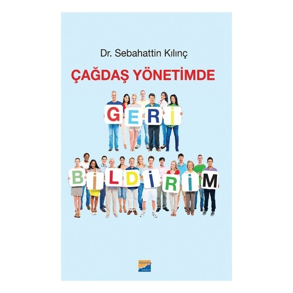 Çağdaş Yönetimde Geri Bildirim - Sebahattin Kılınç Ekonomi Pazarlama Kitapları Fiyatı