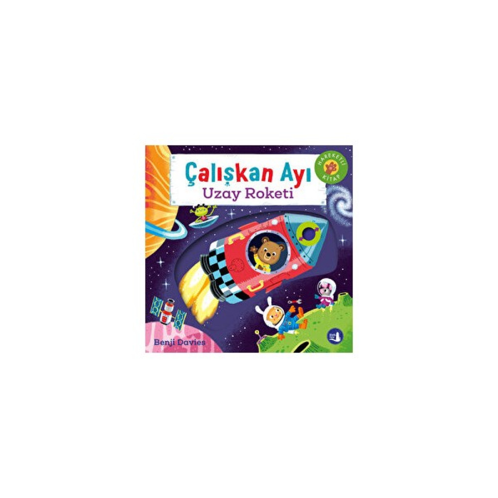 Çalışkan Ayı - Uzay Roketi - Benji Davies Bilim & Teknik Fiyatı