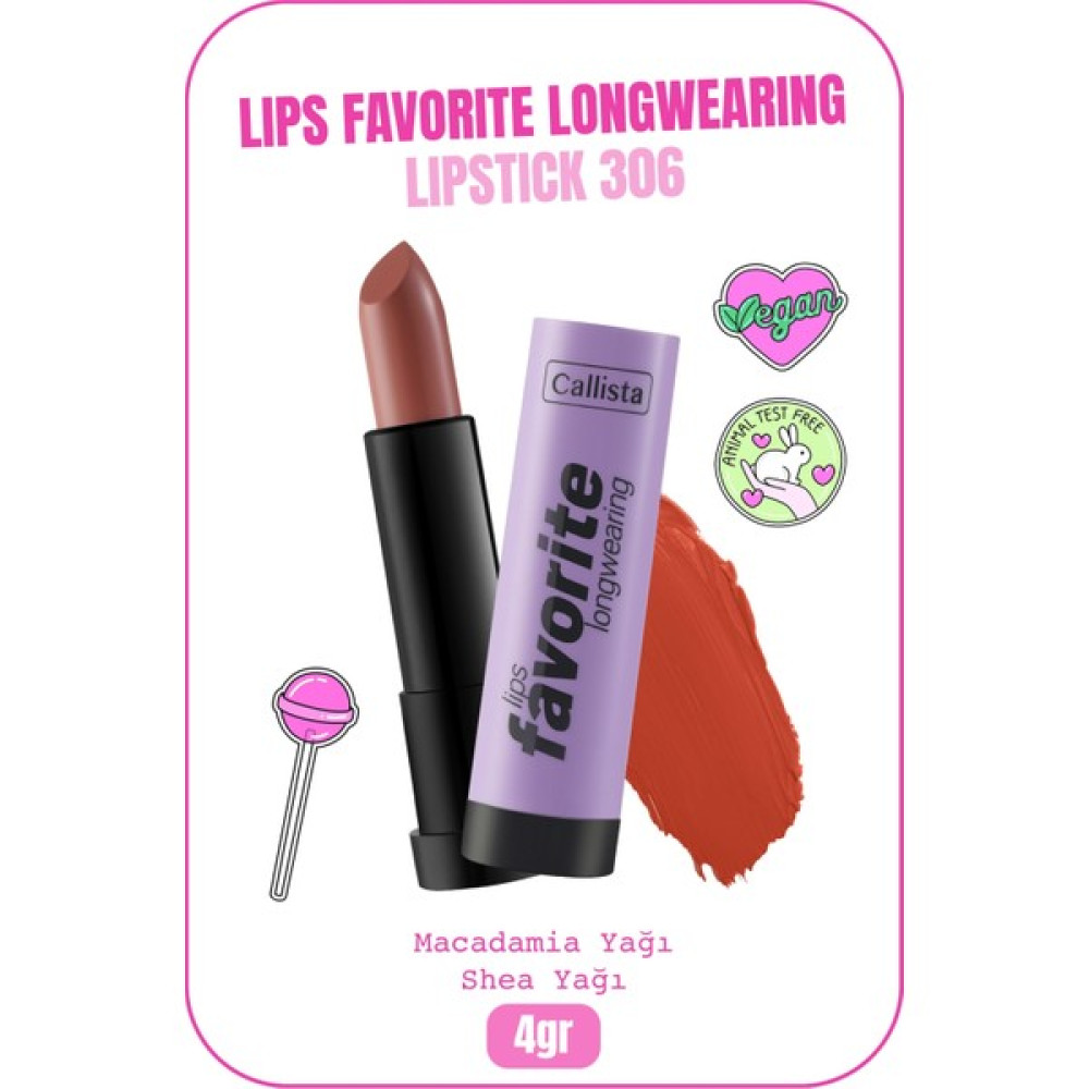 Callista Beauty Callista Lips Favorite Longwearing Lipstick Kalıcı Ruj 306 Here Kitty Kitty - Kahverengi Rujlar & Dudak Parlatıcıları Fiyatı