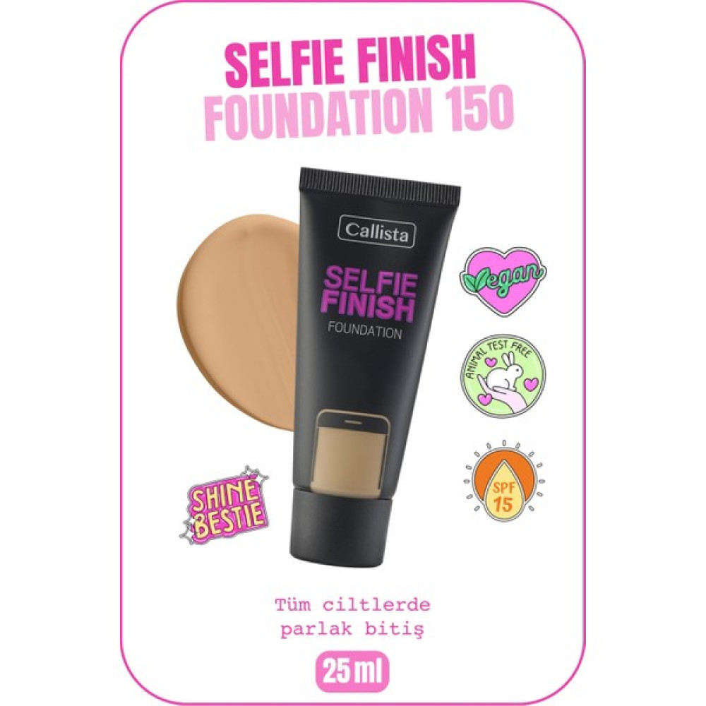 Callista Beauty Callista Selfie Finish Fondöten 150 Koyu Bej Fondötenler Fiyatı