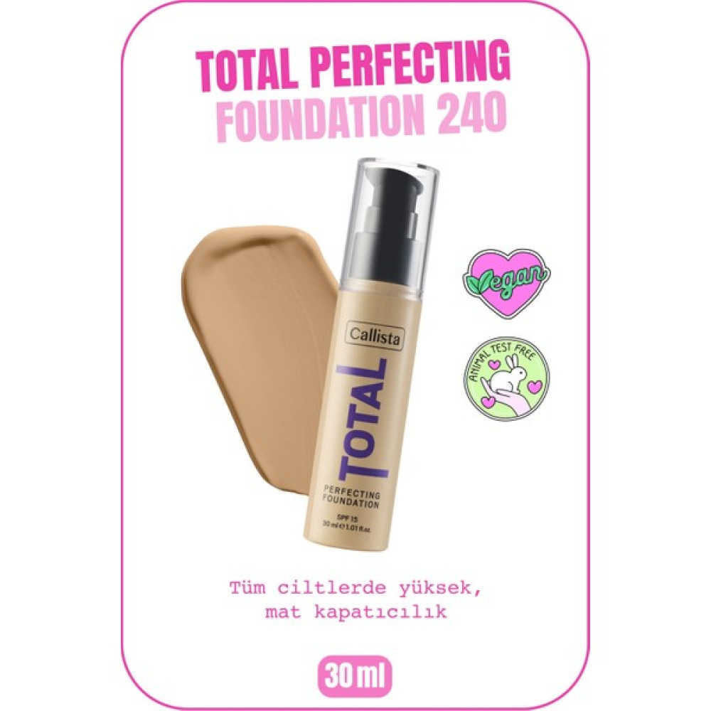 Callista Beauty Callista Total Perfecting Fondöten 240 Orta Bej Fondötenler Fiyatı