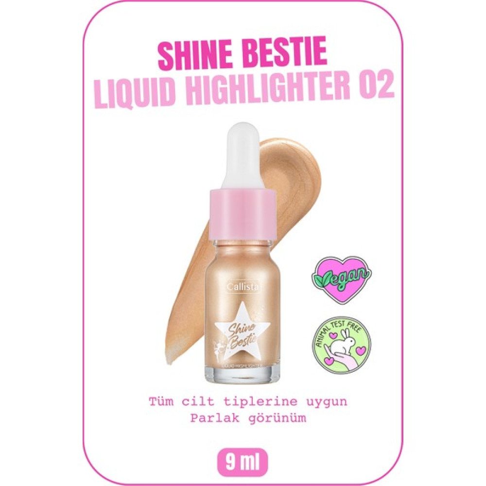 Callista Shine Bestie Highlighter Likit Aydınlatıcı 02 Mystic Pixie Aydınlatıcı Fiyatı