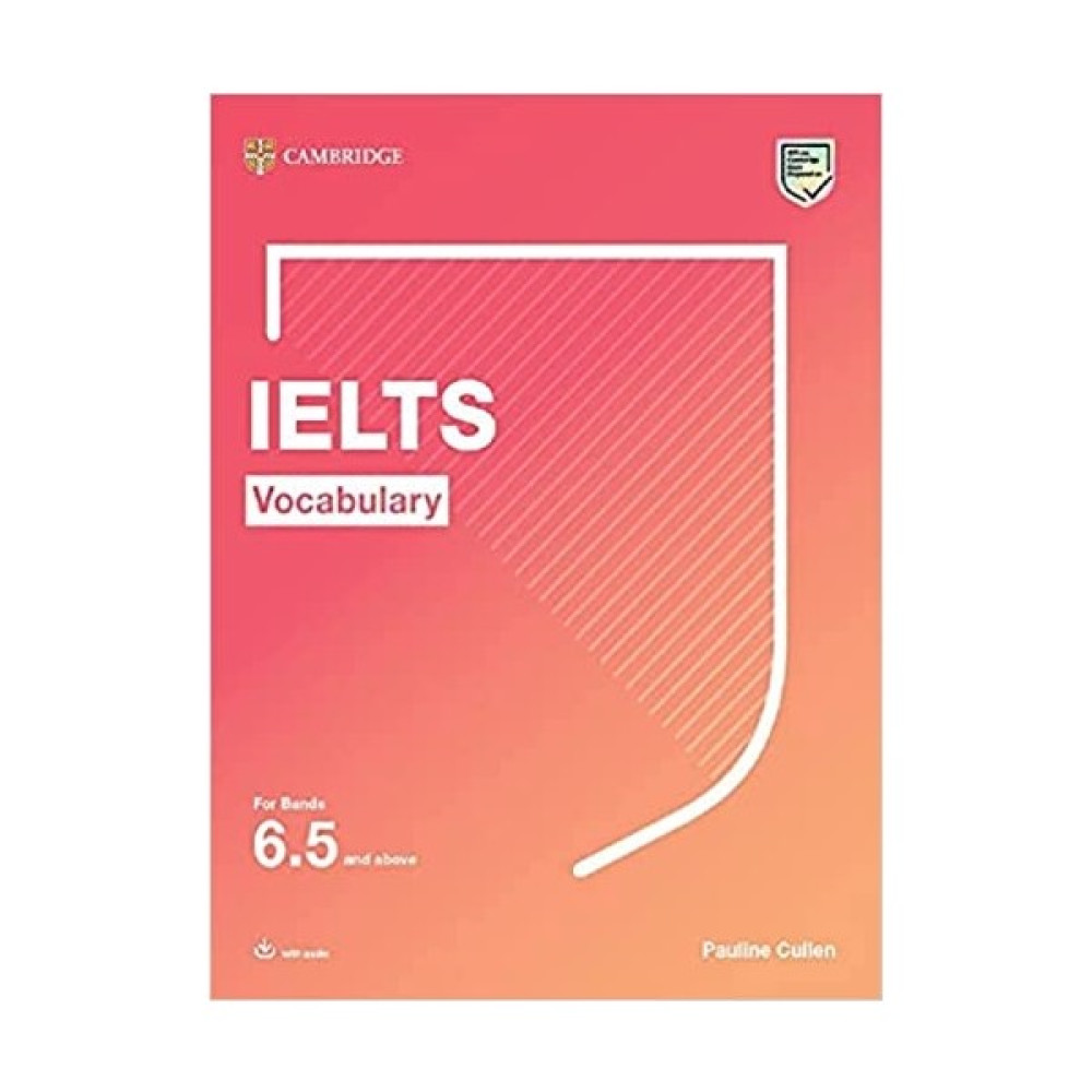 Cambridge University Press Ielts Vocabulary For Bands 6.5 And Above Student’s Book With Audio Yabancı Dil Öğretici Kitaplar ve Eğitim Setleri Fiyatı