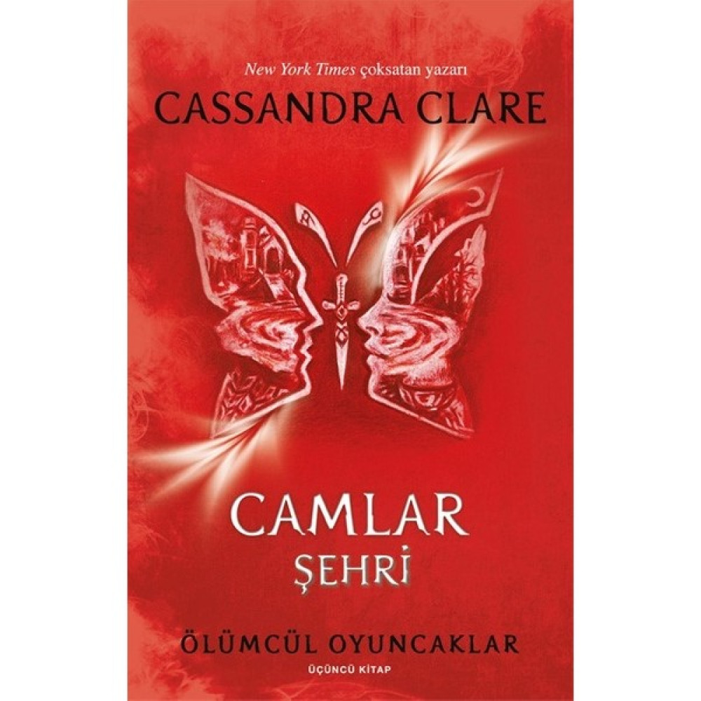 Camlar Şehri Ölümcül Oyuncaklar Üçüncü Kitap New York Times Çoksatan Yazarı – Cassandra Clare Bilim Kurgu & Fantastik Fiyatı