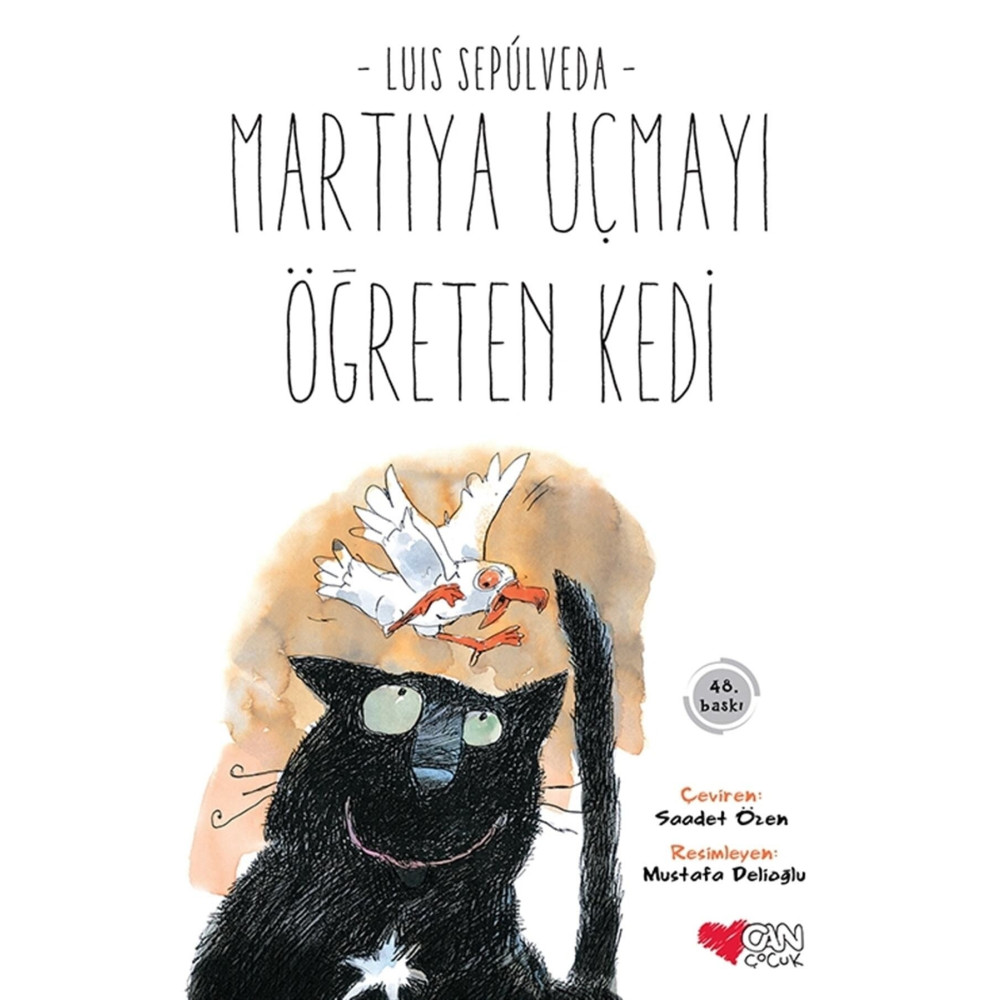 Can Çocuk Yayınları Martıya Uçmayı Öğreten Kedi - Luis Sepulveda 9789755109428 Çocuk Öykü Fiyatı
