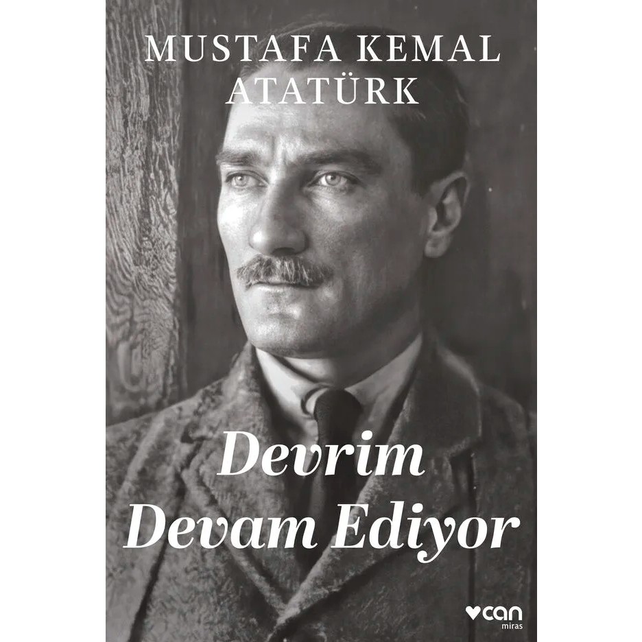 Can Yayınları Devrim Devam Ediyor - Mustafa Kemal Atatürk - Ciltsiz Tarih Kitapları Fiyatı