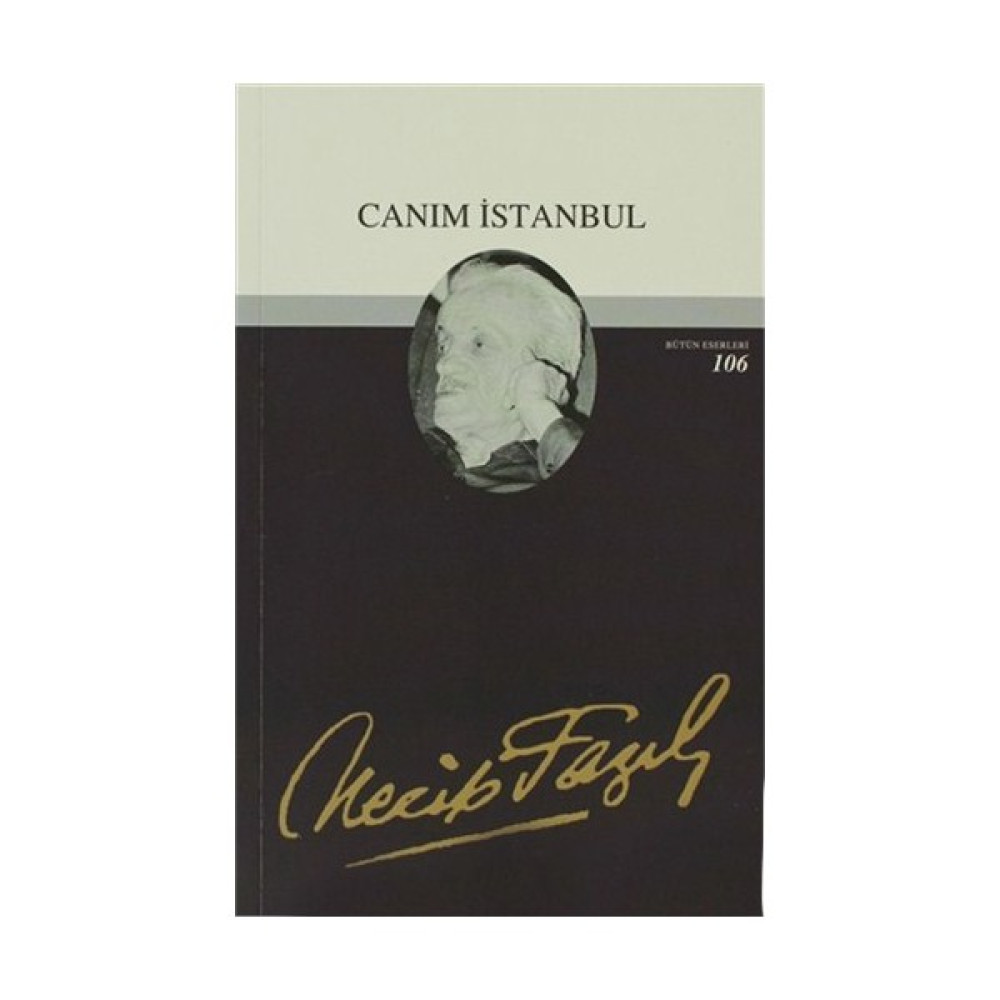 Canım İstanbul : 87 - Necip Fazıl Bütün Eserleri-Necip Fazıl Kısakürek Hobi Fiyatı