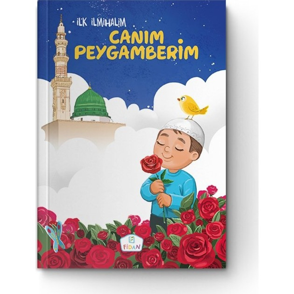 Canım Peygamberim | İlk İlmihalim - Zekai Şengül Din Kitapları Fiyatı