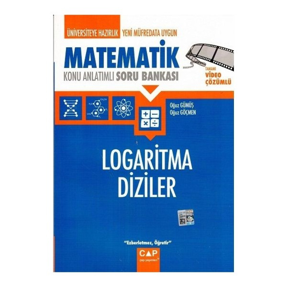 Çap Yayınları Matematik Logaritma Diziler Konu Anlatımlı Soru Bankası - Oğuz Göçmen Matematik Fiyatı