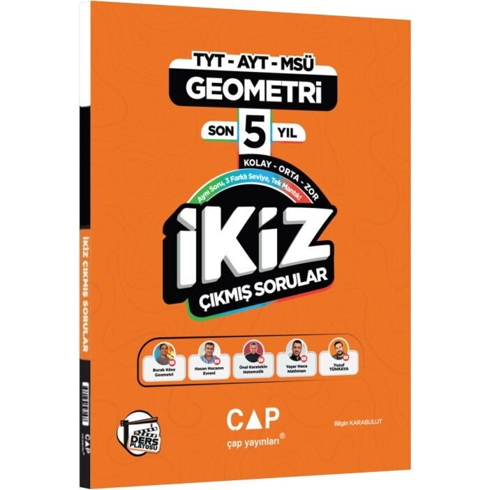 Çap Yayınları Tyt Ayt Msü Geometri Ders Platosu Son 5 Yıl Ikiz Çıkmış Sorular Geometri Fiyatı