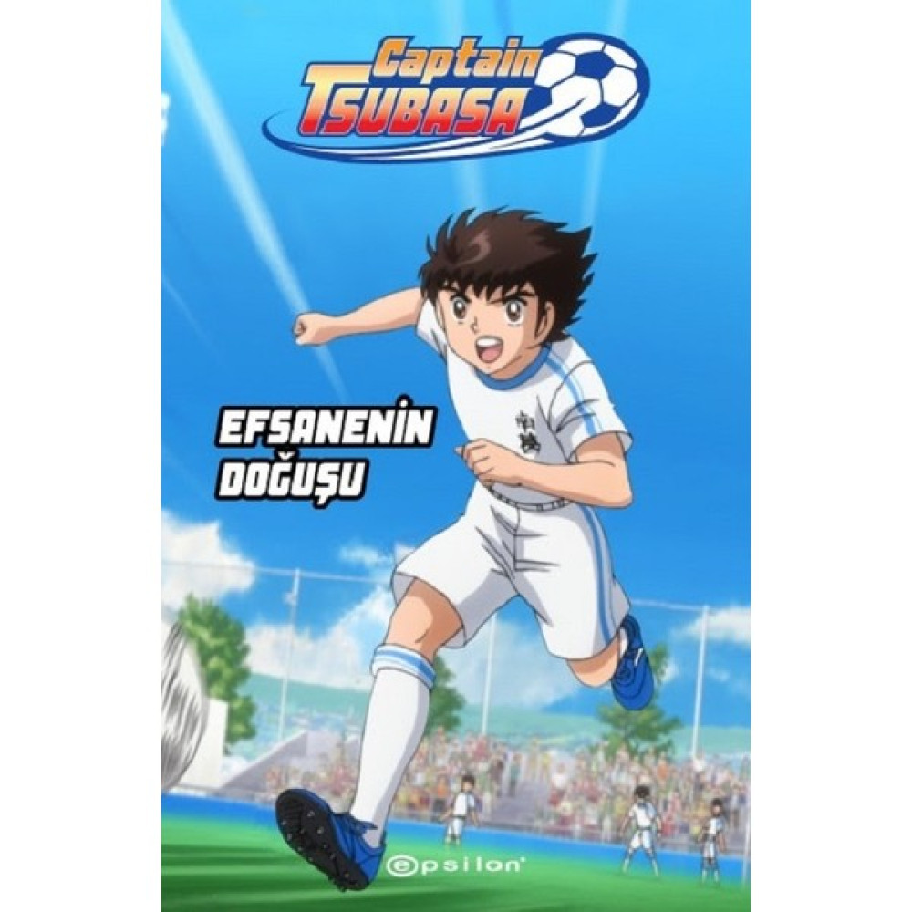 Captain Tsubasa - Efsanenin Doğuşu - Yoiçi Takahaşi Çocuk Roman Fiyatı