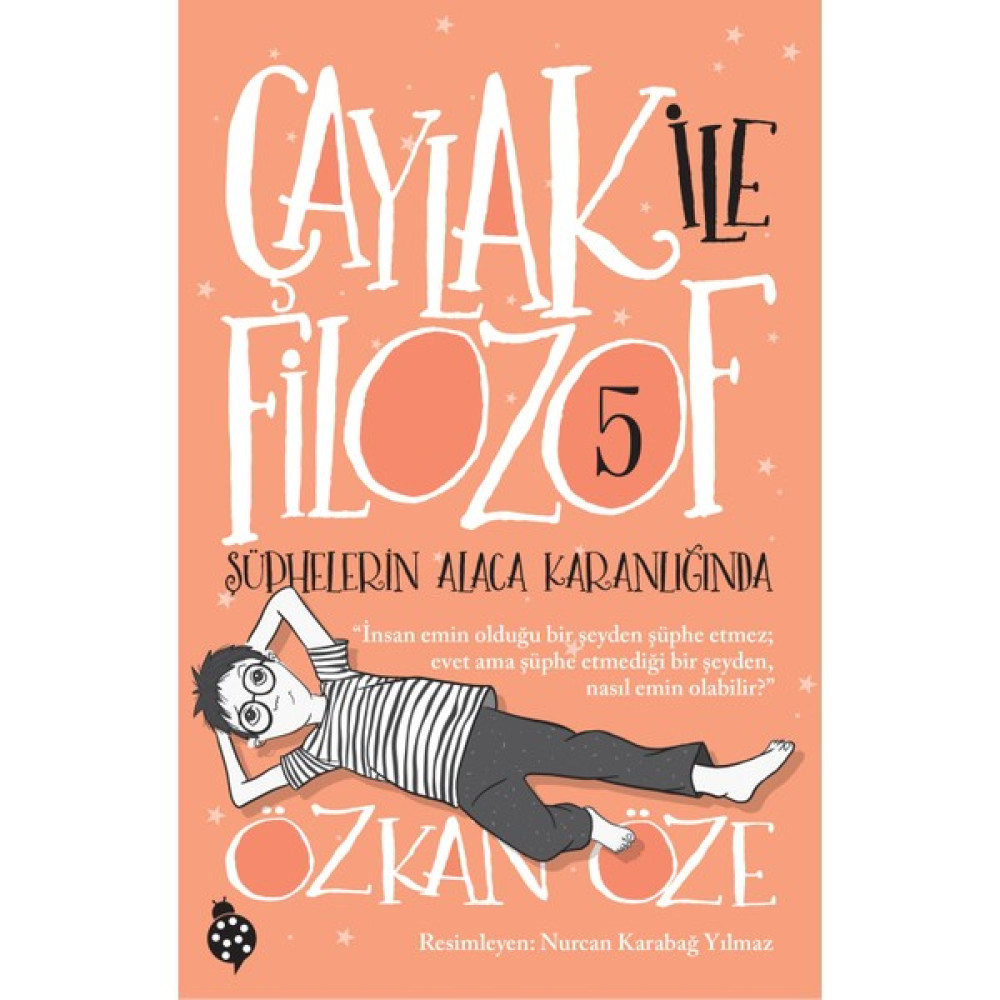 Çaylak İle Filozof - 5 / Şüphelerin Alaca Karanlığında - Özkan Öze Çocuk Klasikleri Fiyatı