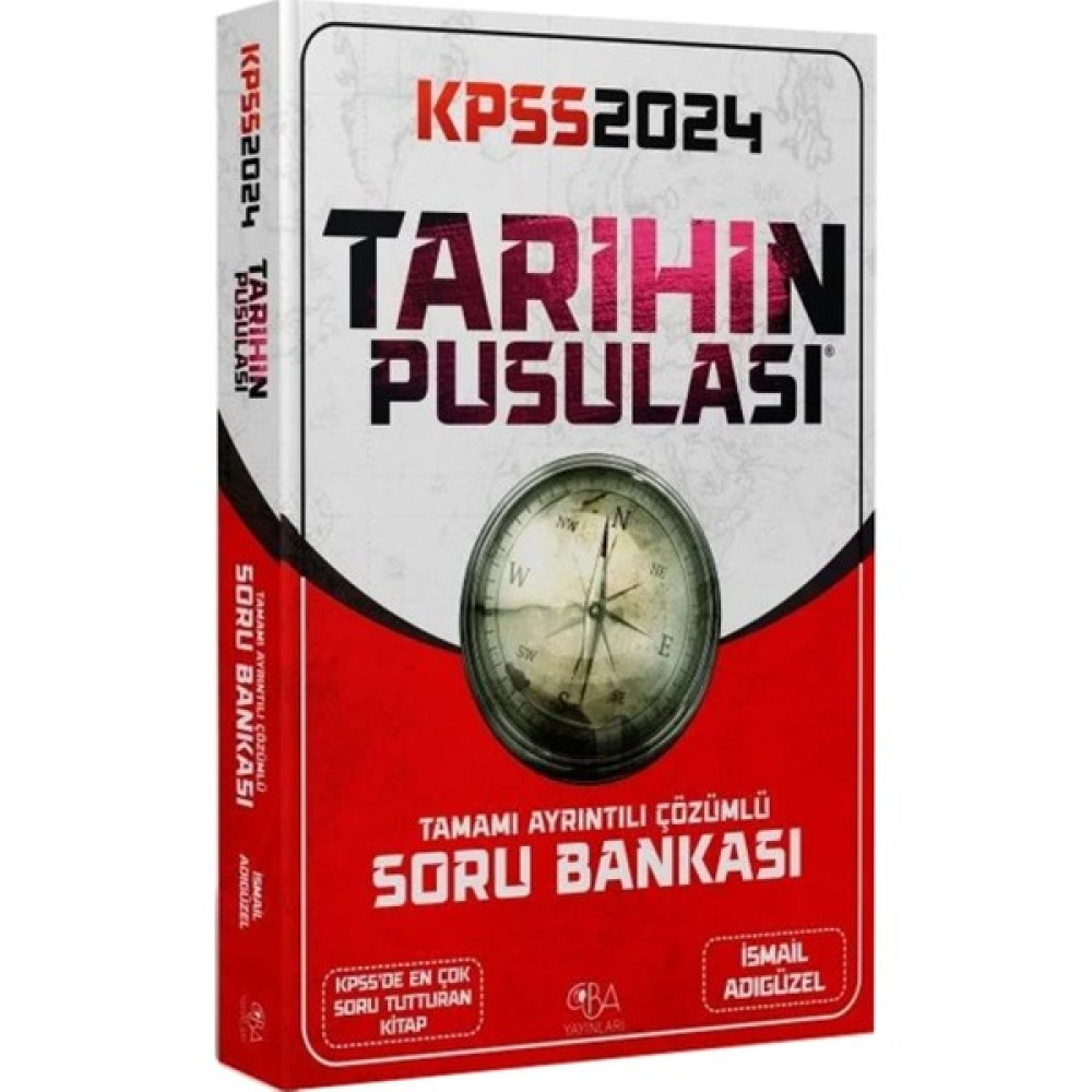 Cba Yayınları 2024 Kpss Tarihin Pusulası Soru Bankası Çözümlü – Ismail Adıgüzel KPSS Fiyatı