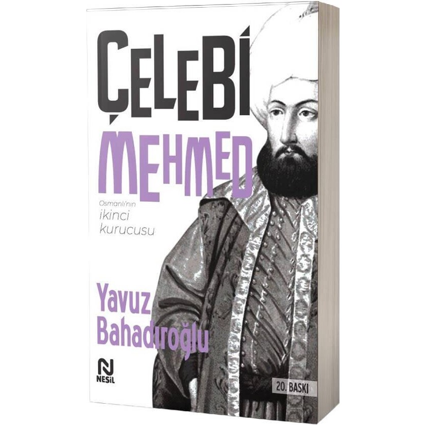 Çelebi Mehmed - Yavuz Bahadıroğlu Diğer Biyografi Kitapları Fiyatı