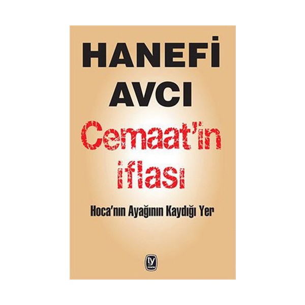 Cemaat'in İflası (Hoca'nın Ayağının Kaydığı Yer) - Hanefi Avcı Diğer Fiyatı