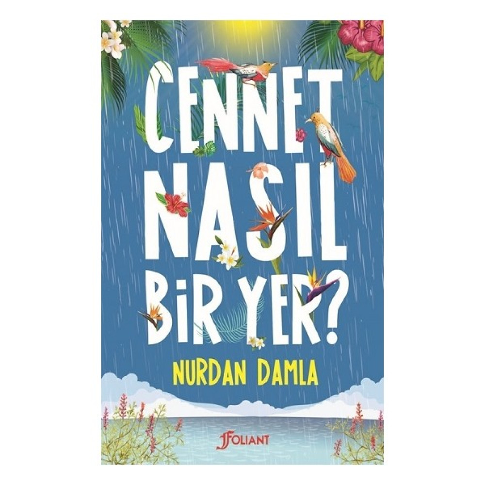 Cennet Nasıl Bir Yer? - Nurdan Damla Edebiyat Fiyatı