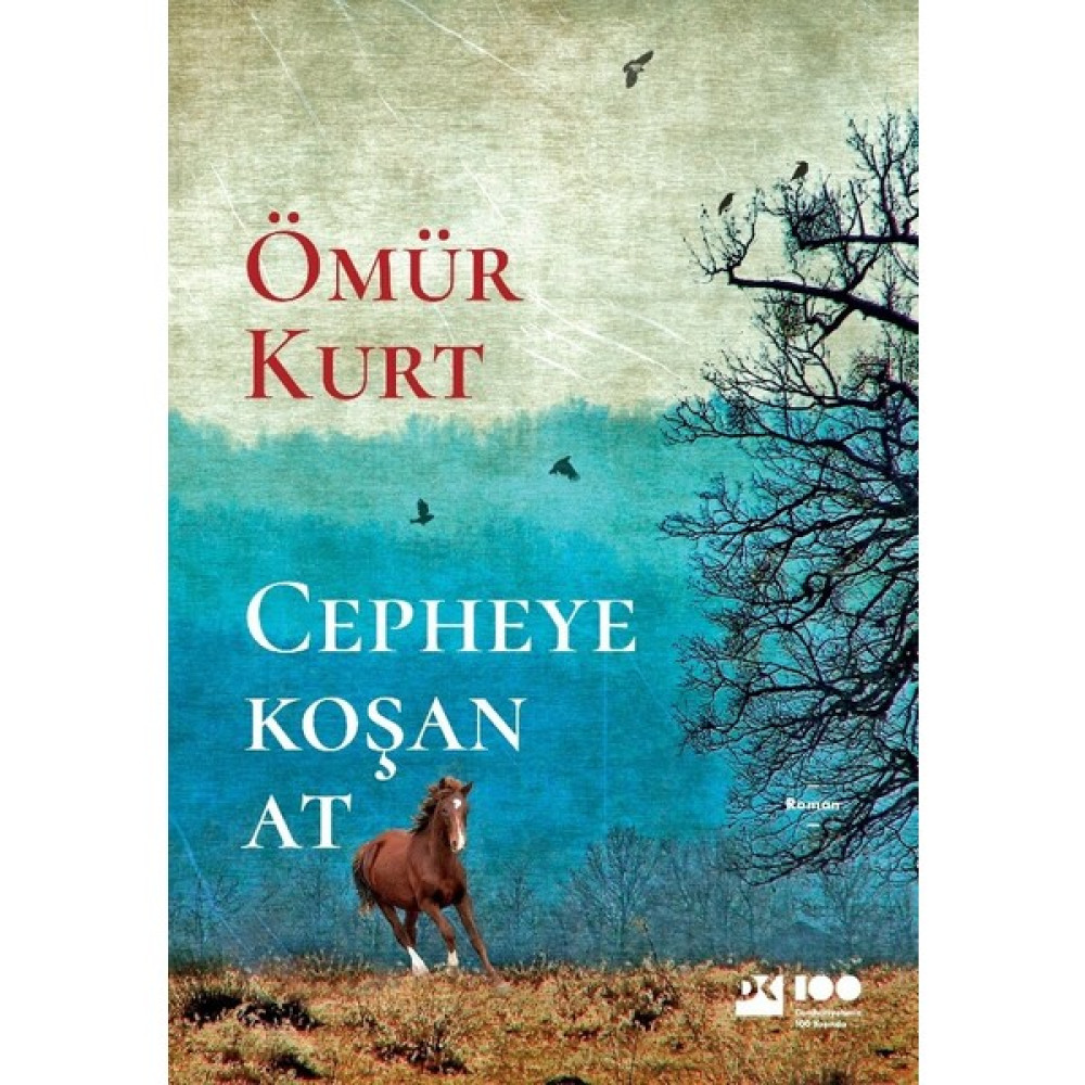 Cepheye Koşan At - Ömür Kurt Edebiyat Fiyatı