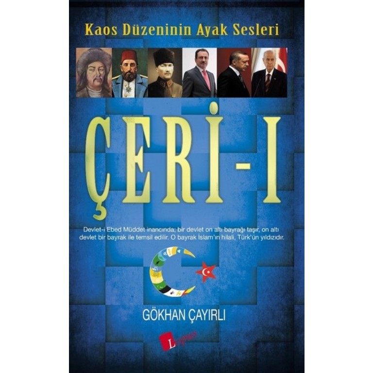 Çeri -ı - Gökhan Çayırlı Türk ve Dünya Siyaseti Fiyatı