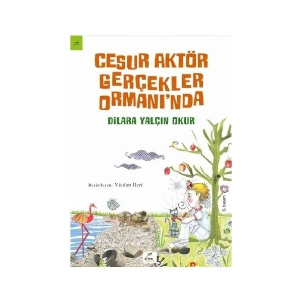 Cesur Aktör Gerçekler Ormanı'Nda-Dilara Yalçın Okur Çocuk Roman Fiyatı