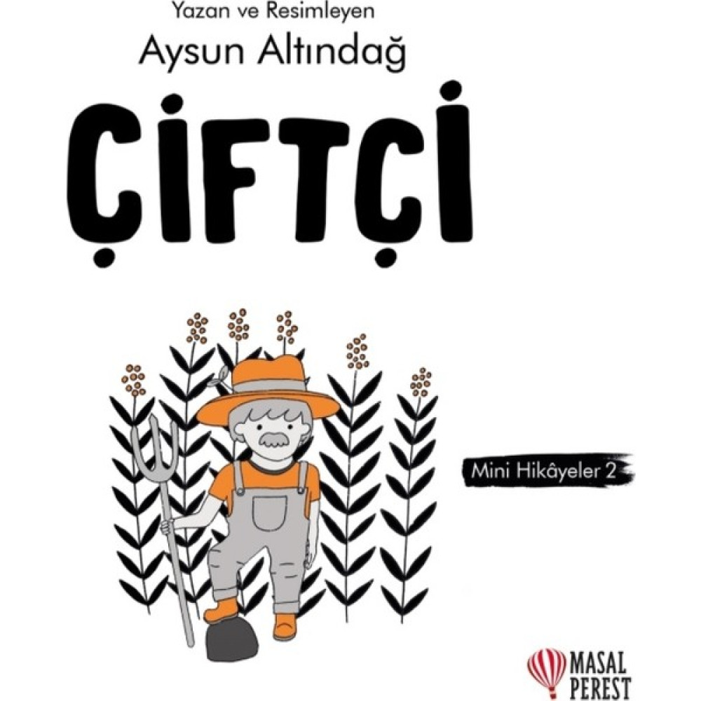 Çiftçi - Mini Hikayeler 2 | Aysun Altındağ Diğer Fiyatı