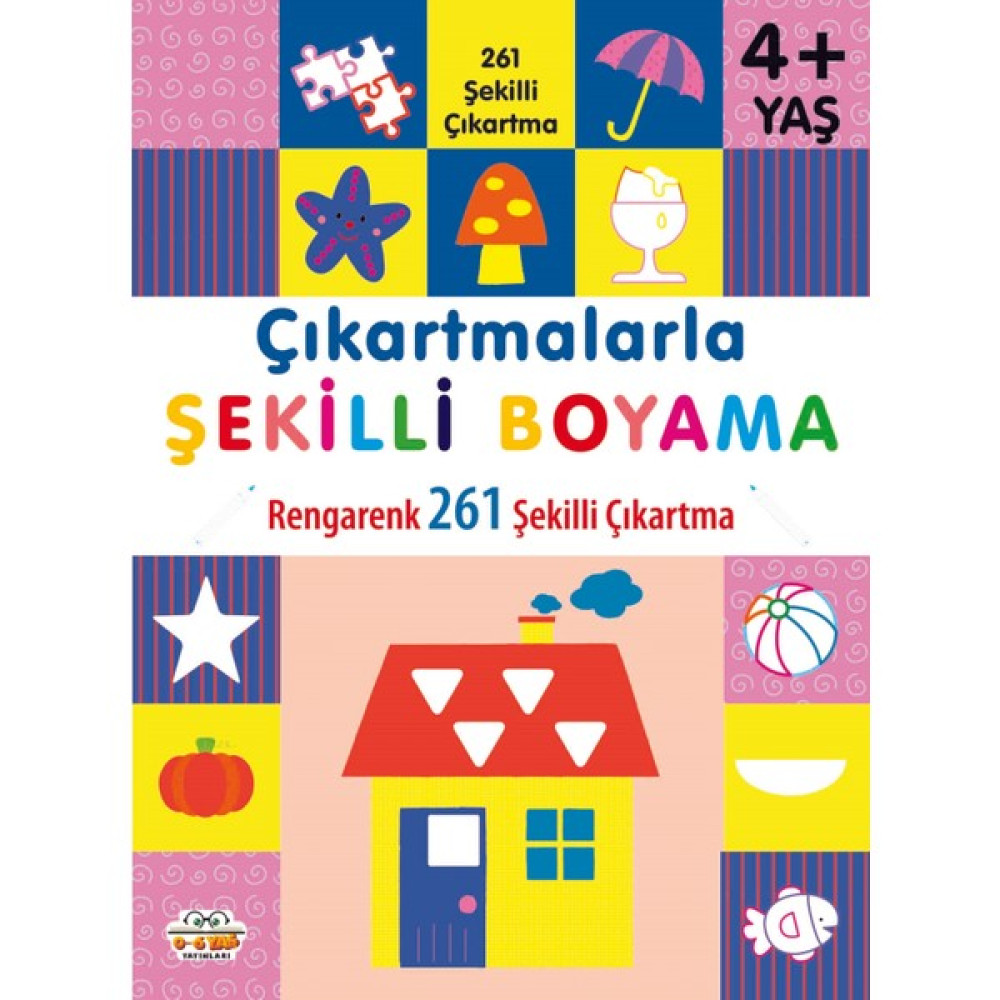 Çıkartmalarla Şekilli Boyama – 4 Yaş Üstü Aktivite & Eğitici Kitaplar Fiyatı