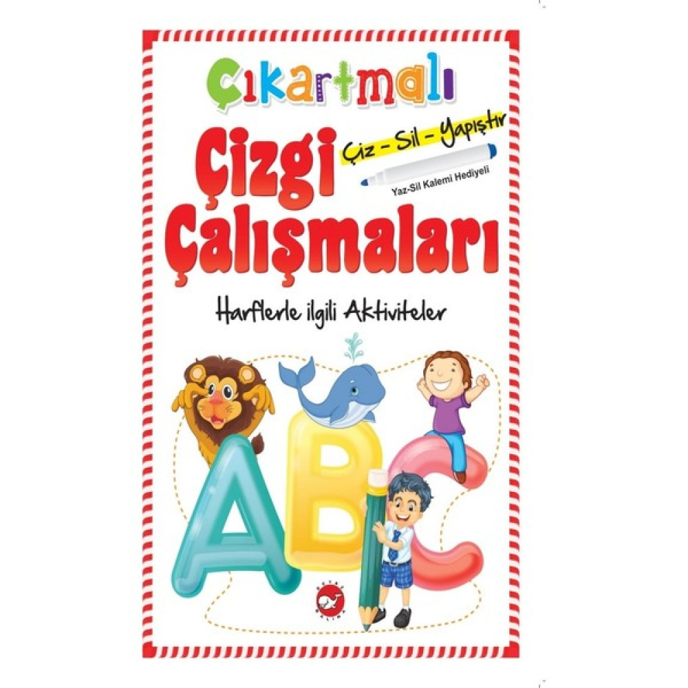 Çıkartmalı Çizgi Çalışmaları-Harflerle ilgili Aktiviteler Okul Öncesi Eğitici & Öğretici Kitaplar Fiyatı