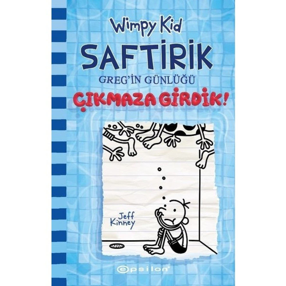 Çıkmaza Girdik! - Saftirik Greg'in Günlüğü 15 - Jeff Kinney Çocuk Öykü Fiyatı