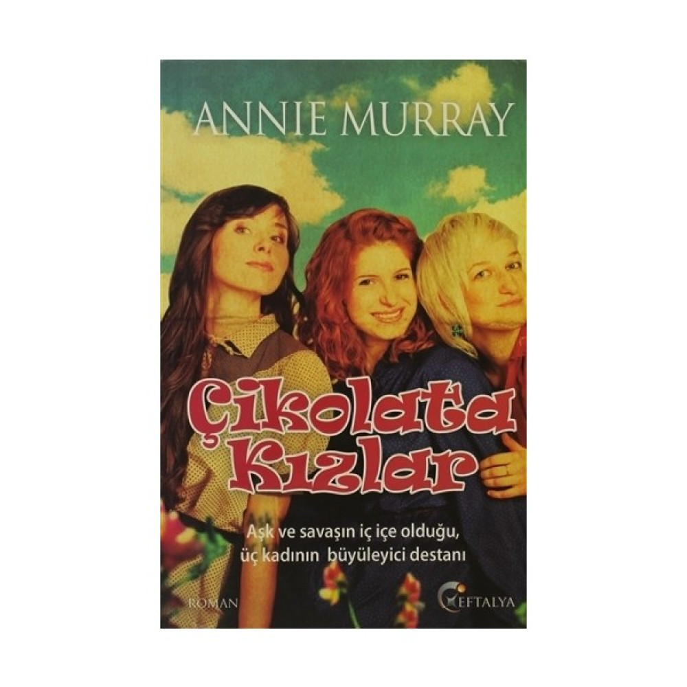 Çikolata Kızlar-Annie Murray Çeviri Romanlar Fiyatı