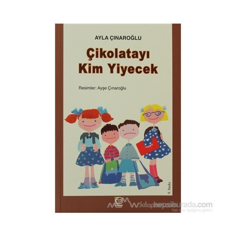 Çikolatayı Kim Yiyecek-Ayla Çınaroğlu Çocuk Masal Fiyatı