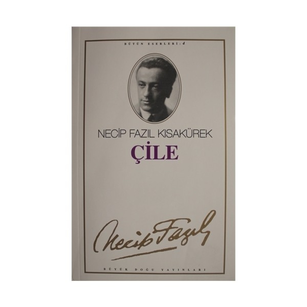 Çile - Necip Fazıl Kısakürek Şiir Kitapları Fiyatı