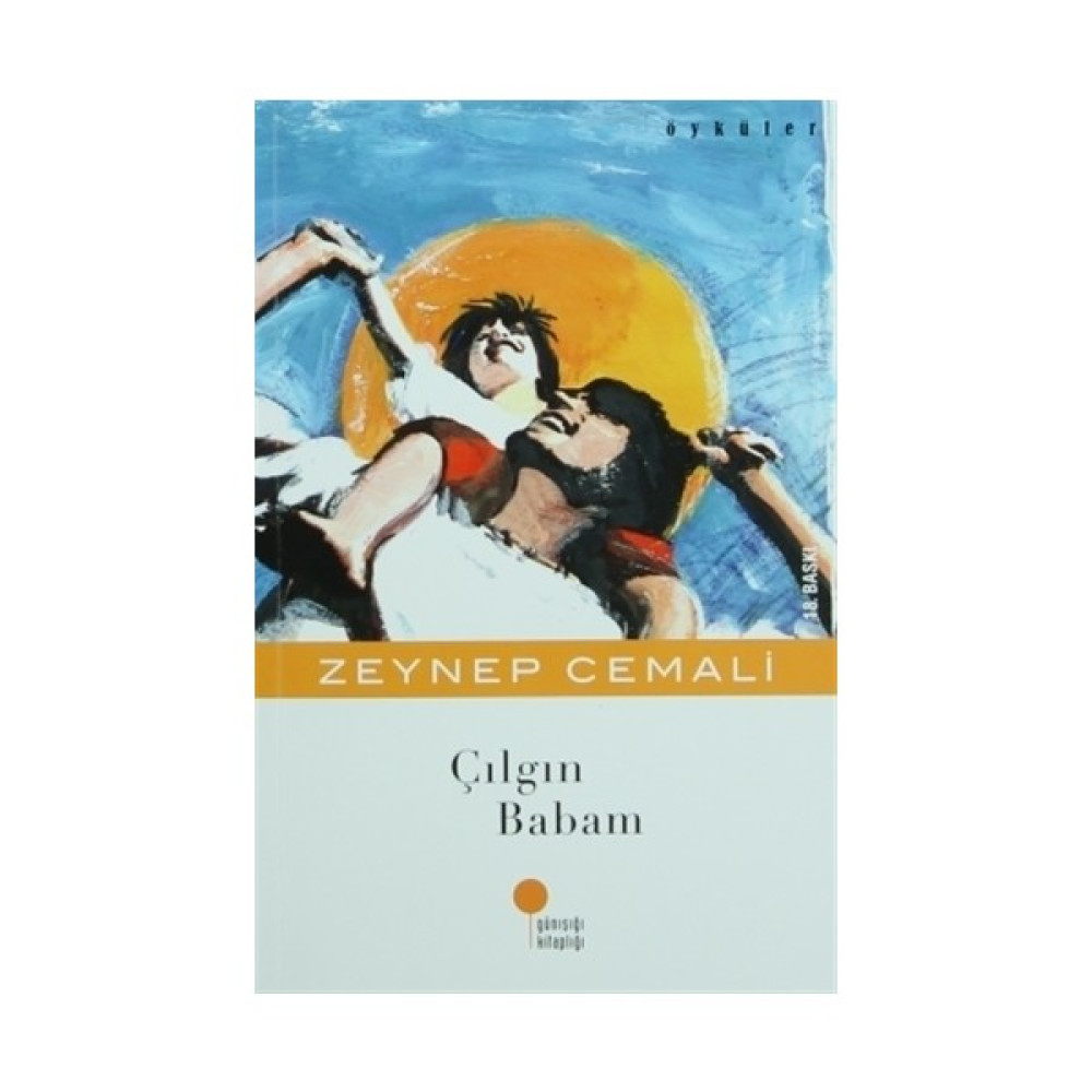 Çılgın Babam - Zeynep Cemali Çocuk Masal Fiyatı