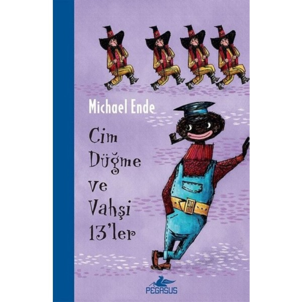 Cim Düğme Ve Vahşi 13'ler - Michael Ende Fantastik Macera Fiyatı