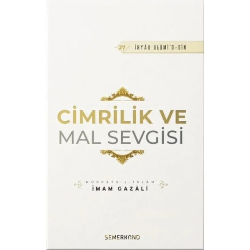 Cimrilik ve Mal Sevgisi - İmam Gazali Tarih Fiyatı