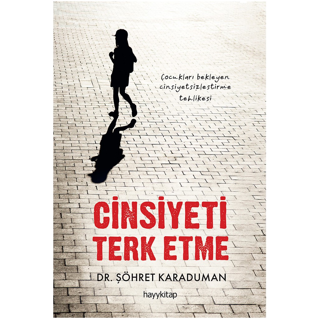 Cinsiyeti Terk Etme - Şöhret Karaduman Güncel - Genel Konular Fiyatı