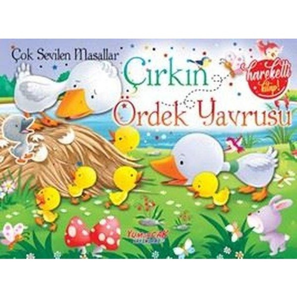Çirkin Ördek Yavrusu Çok Sevilen Masallar Hareketli Kitap Roman Fiyatı